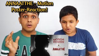 ANNAATTHE - Motion Poster-Reaction! | Sun Pictures | Rajinikanth | Siva | Nayanthara