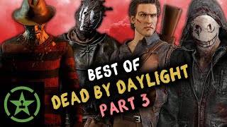 The Very Best of Dead By Daylight | Part 3 | Achievement Hunter Funny Moments