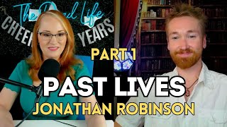 Are Past Lives Real? (Part 1 of the Jonathan Robinson Interview)