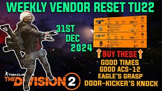 The Division 2 | NEW YEAR WEEKLY VENDOR RESET TU22 | December 31st 2024