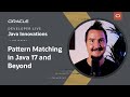 Pattern Matching in Java 17 and Beyond