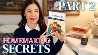 Life-Changing Homemaking Secrets LITTLE WOMEN Part 2