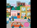 The Spaces In Between - Kids Read Aloud Audiobook