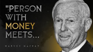 Harvey Mackay - Business Quotes #56