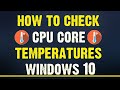 How to Check CPU Temperatures in Windows 10 | Check CPU Core Temperature | TechSolutionZ