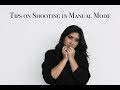 Tips on Shooting in Manual Mode