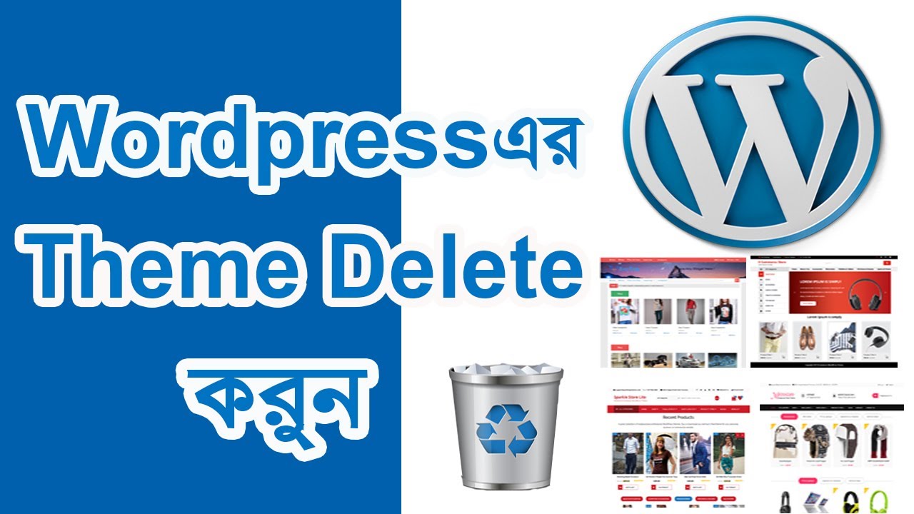 How To Wordpress Theme Delete Or Uninstall Youtube