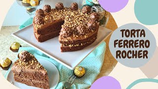 TORTA FERRERO ROCHER