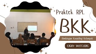 Praktek RPL BK || Bimbingan Konseling Kelompok