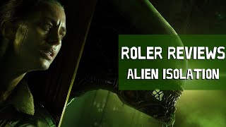 Roler Reviews 2024: Alien Isolation (2014)