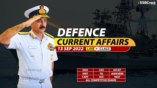 13 September 2022 | Defence Current Affairs For NDA CDS AFCAT SSB Interview