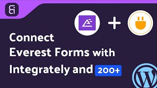 Integrating Everest Forms with Integrately | Step-by-Step Tutorial | Bit Integrations