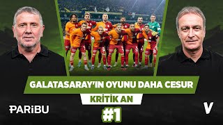 Galatasaray'ın Fenerbahçe'ye göre daha cesur bir oyunu var | Metin Tekin, Önder Özen | Kritik An #1