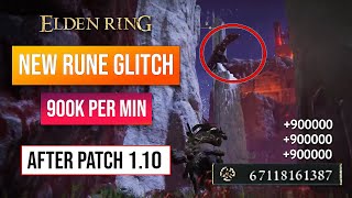 Elden Ring Rune Farm | Easy Rune Glitch After Patch 1.10! 900,000,000 Runes in Min!