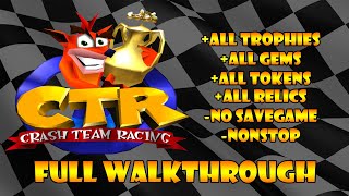 Crash Team Racing (PSX) - Full Walktrough ALL TROPHIES, GEMS, TOKENS and RELICS (no Commentary)