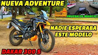 NUEVA VENTO DAKAR 300S 2025 REVIEW Y PRUEBA DE MANEJO🔥ADIÓS DM 300👀SE RIFO VENTO✅ QUE IMPONENTE MOTO