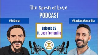 Episode 25 - Morals \u0026 Politics Featuring Josh Fontanilla