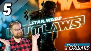 Star Wars Outlaws Ep5 || Play it Forward