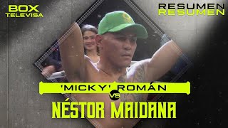 RESUMEN | Miguel ‘Micky’ Román vs Néstor Maidana | Peso Super Pluma | Box Televi