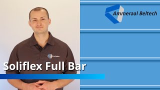 Soliflex Full Bar and Full Bar Mini | Ammeraal Beltech