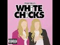 trap bills white chicks official audio