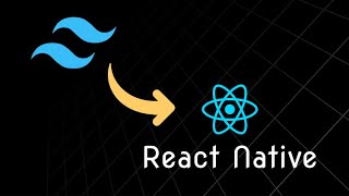 How to use TailwindCSS in React Native | Nativewind | Expo