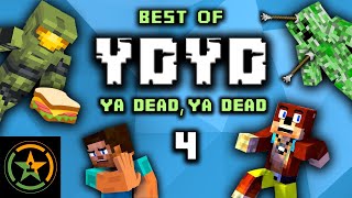 The Very Best of Ya Dead, Ya Dead 4 (YDYD) | Achievement Hunter Funny Moments