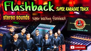 Flashback live Karaoke track \