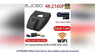 ZJCGO 4K DVR Dash Cam Wifi Front Rear Camera 24h Monitor For Toyota Alphard Vellfire AH30 2016~2023