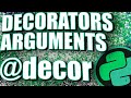 DECORATORS WITH ARGUMENTS IN PYTHON