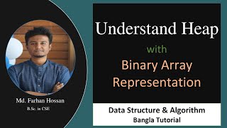 Heap| Binary Array Representation | Data Structure & Algorithm | Bangla Tutorial