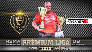 HSMA Erősemberek Prémium Liga II. forduló, Győr - Prémium Média