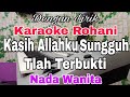 KARAOKE Kasih Allahku Sungguh Tlah Terbukti | Nada Wanita | Karaoke Rohani | Nada Dasar B = Do