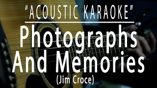 Photographs and memories - Jim Croce (Acoustic karaoke)