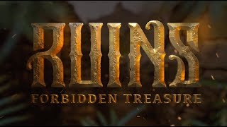Ruins: Forbidden Treasure Trailer