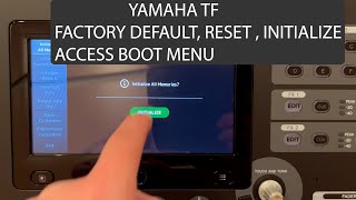 YAMAHA TF RESET , INITIALIZE , FACTORY DEFAULT , BOOT MENU