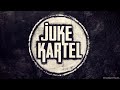 juke kartel we are not alone