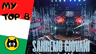 🇮🇹 Sanremo Giovani 2024 - FINAL · MY TOP 6 · Eurogatito