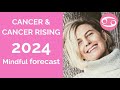 CANCER SUN & CANCER RISING ASTROLOGY YEARLY FORECAST 2024
