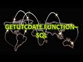 SQL GETUTCDATE Function Tutorial And Example For Beginners