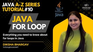 Java For Loop | break and continue | Nested Loop | Java A-Z Tutorial Series#10 | DiVaScript
