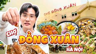 Chợ Đồng Xuân - Hà Nội | Thử Thách 100K