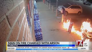 Charlotte charge man who accidentally lit himself on fire with arson