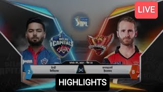 Delhi Capitals vs sunrisers hyderabad IPL 2021 full match highlights |#dcvssrh #srhvsdc #dcvssrh2021