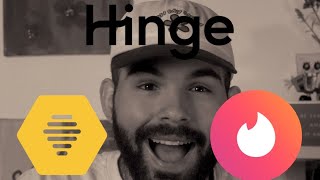 WHY DATING APPS SUCK. (TINDER BUMBLE HINGE)