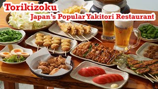 TORIKIZOKU, Japan's POPULAR Yakitori Restaurant. Eating our favorites.