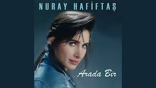 Nuray Hafiftaş - Kibarım