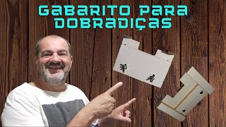 Gabarito para dobradiças