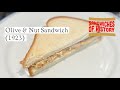 Olive and Nut Sandwich (1923) on Sandwiches of History⁣