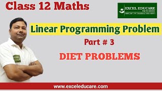 Diet problem |diet problem linear programming example | linear programming problem class 12 math